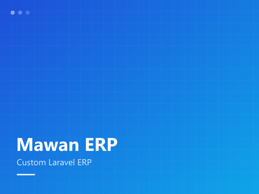 نظام مَوَان: ERP مخصّص باستخدام Laravel لتاجر تجزئة متعدّد الفروع